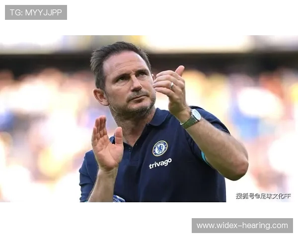 弗兰克兰帕德从蓝军传奇到执教生涯起伏的励志足球故事